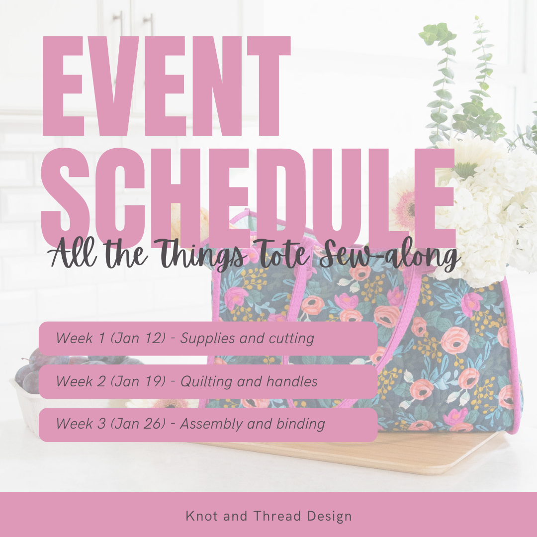 All the Things Tote Sew-along 2024 Schedule